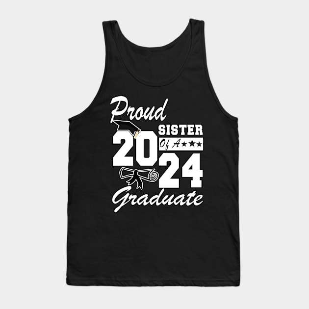 Proud Sister of a 2024 Graduate Class of 2024 Graduation Tank Top by AngelGurro